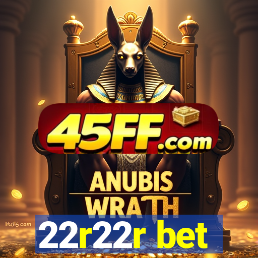 22r22r bet